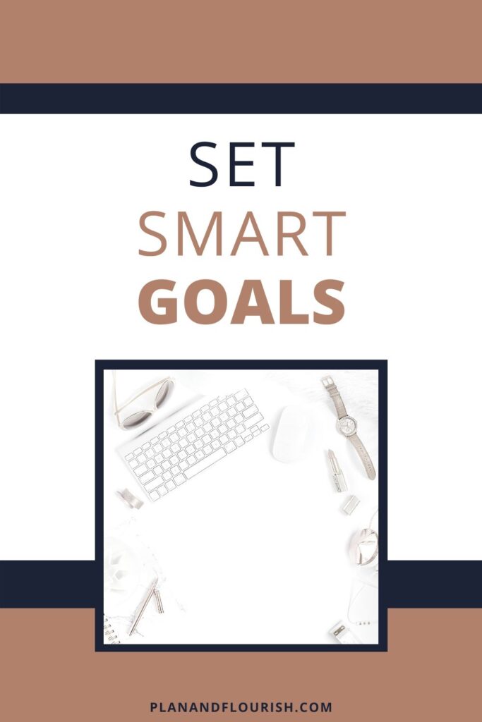 Set SMART Goals
