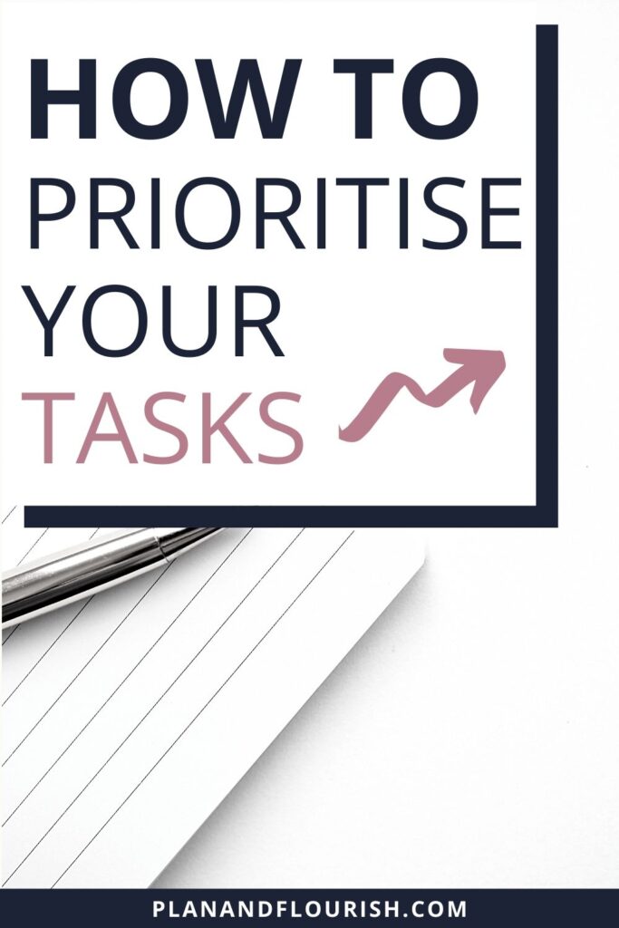 How To Prioritise Your Tasks