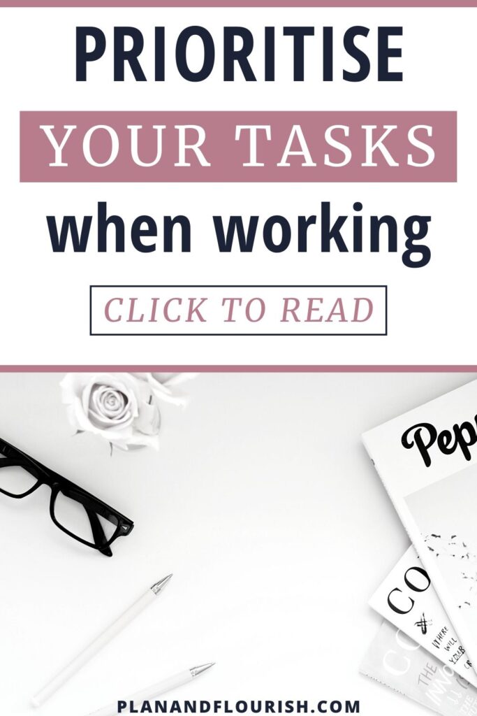 Prioritise Your Tasks When Working